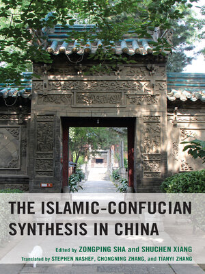 cover image of The Islamic-Confucian Synthesis in China